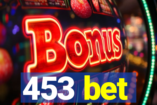 453 bet